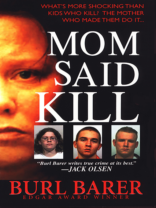 Title details for Mom Said Kill by Burl Barer - Available